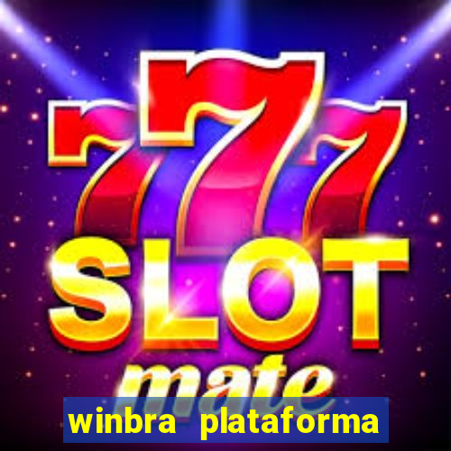 winbra plataforma de jogos